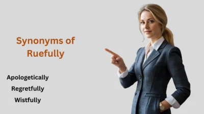 Synonyms of Ruefully
