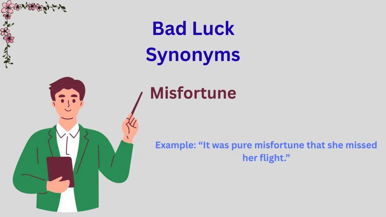 Bad Luck Synonyms Explained