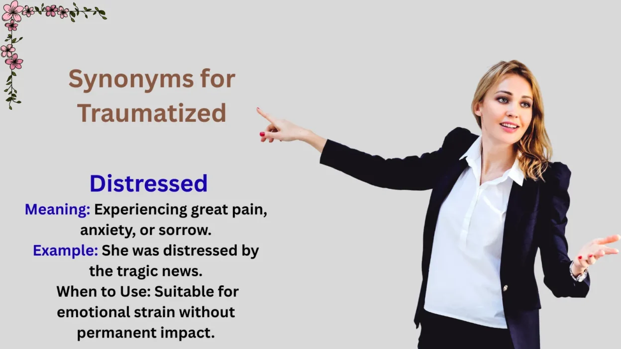 Synonyms for Traumatized Explained