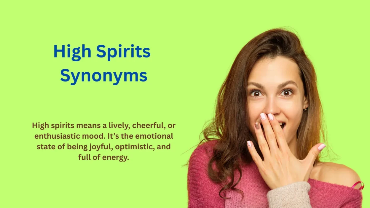 High Spirits Synonyms: Enhance Mood and Expression