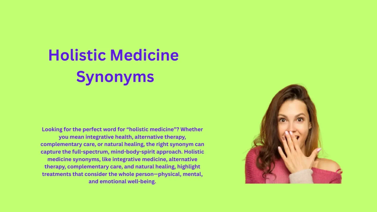 Holistic Medicine Synonyms Doctors Rarely Reveal Secrets
