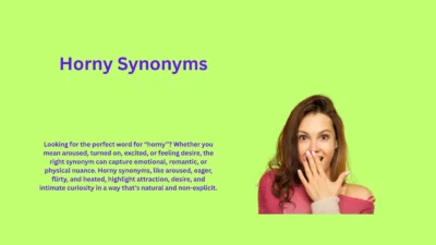Horny Synonyms That Capture Desire Perfectly