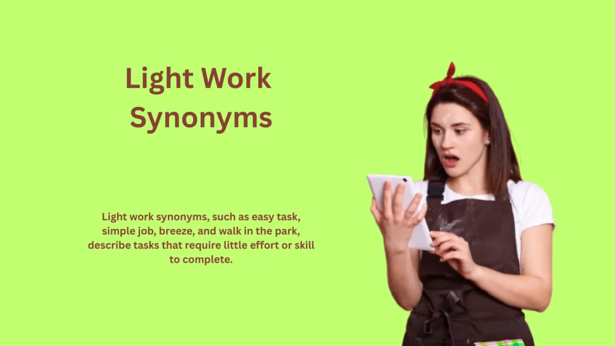 Light Work Synonyms: Words for Easy Tasks