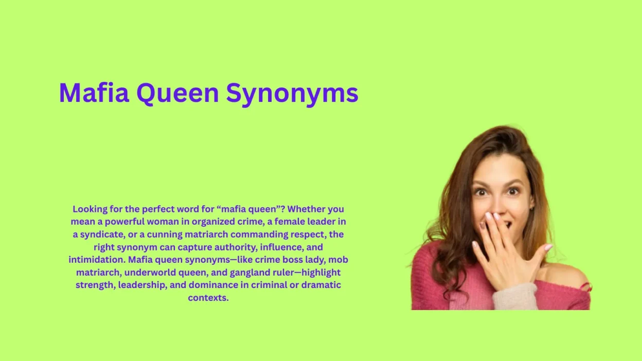 Mafia Queen Synonyms That Rule the Underworld