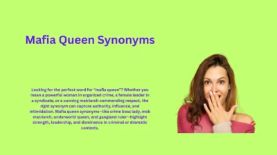 Mafia Queen Synonyms That Rule the Underworld