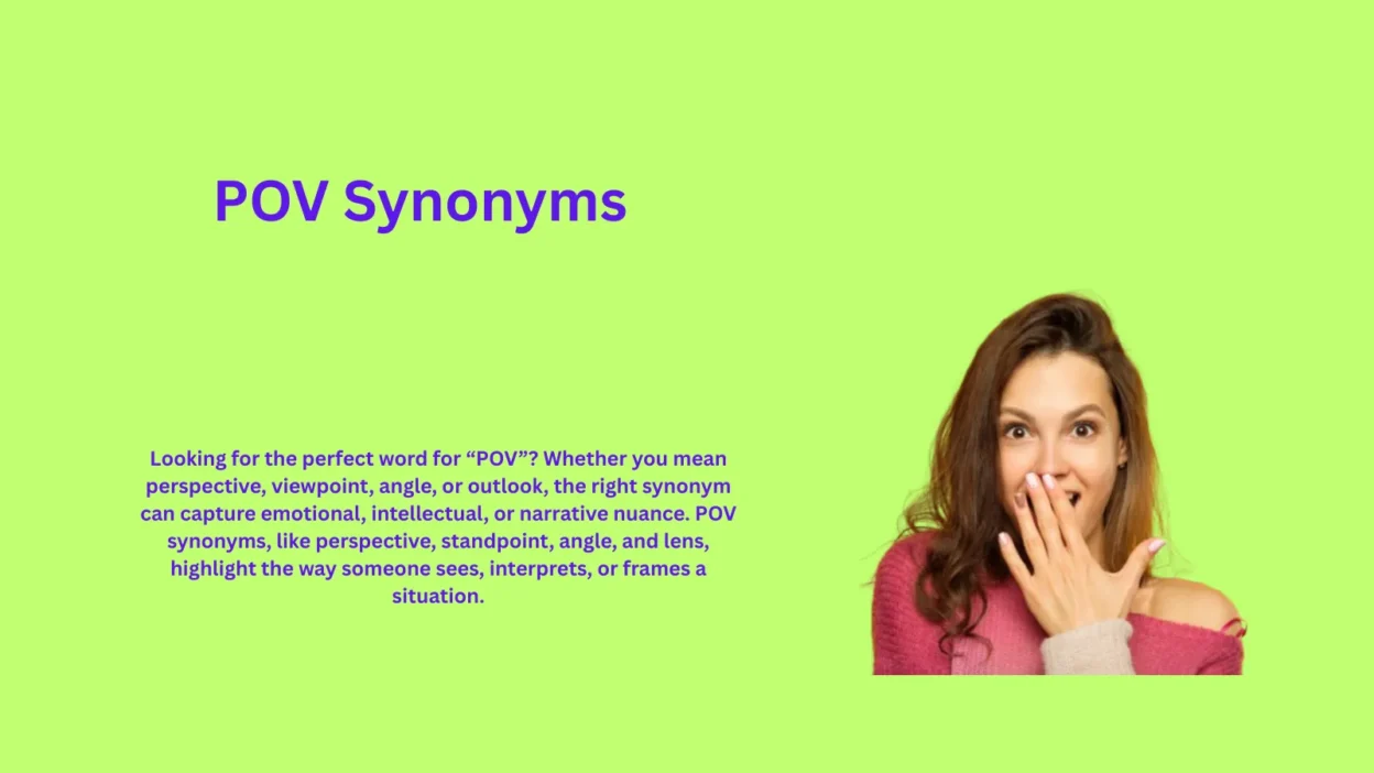 POV Synonyms You Didn’t Know Existed