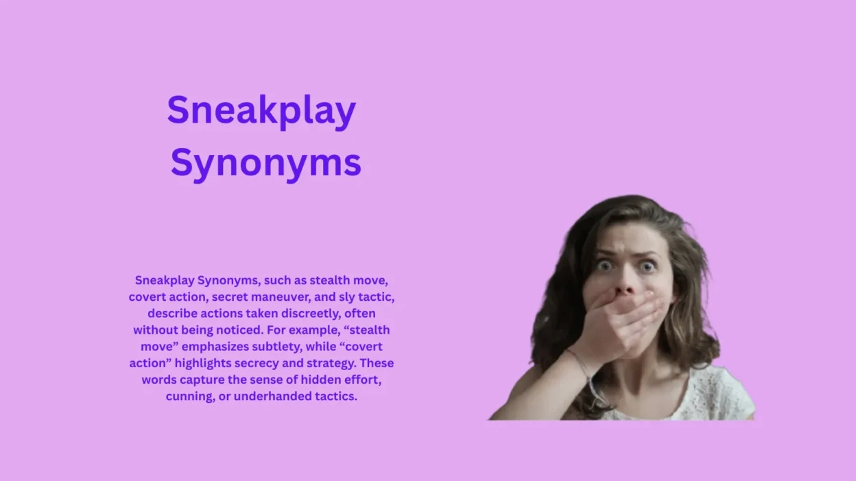 Sneakplay Synonyms You Never Knew Existed