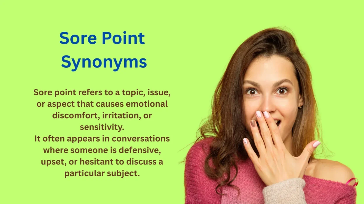 Sore Point Synonyms: Words You’ve Never Heard