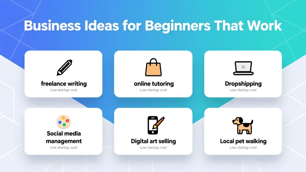 Business Ideas for Beginners