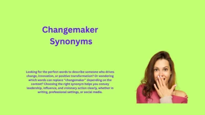 Changemaker Synonyms That Inspire Positive Transformation